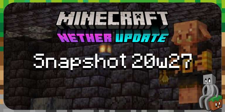 Découvrez les nouveautés de la Snapshot 20w27a de Minecraft 1.16.2 !