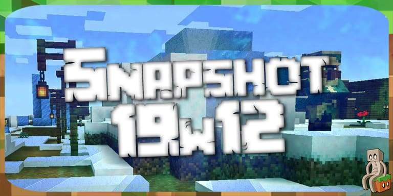 Découvrez les nouveautés de Minecraft 1.14 : Snapshot 19w12b sur Minecraft.fr